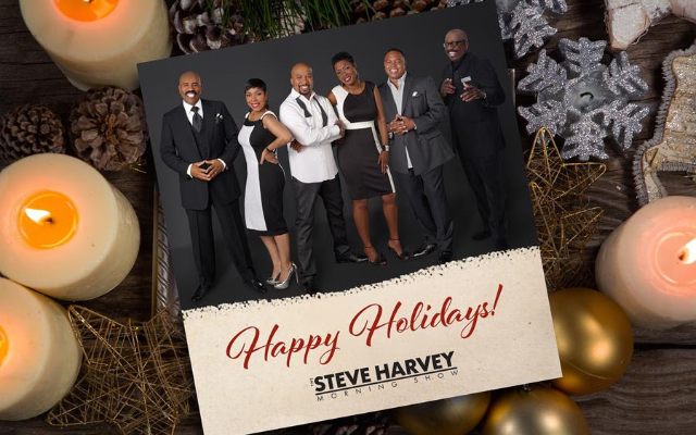 Happy Holidays From The Steve Harvey Morning Show!