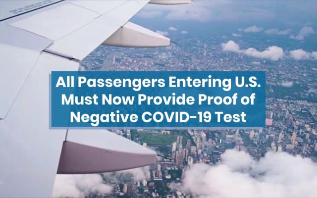 All Passengers Entering US Must Now Provide Proof of Negative COVID-19 Test