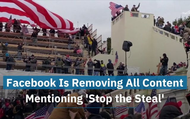 Facebook Is Removing All Content Mentioning ‘Stop the Steal’