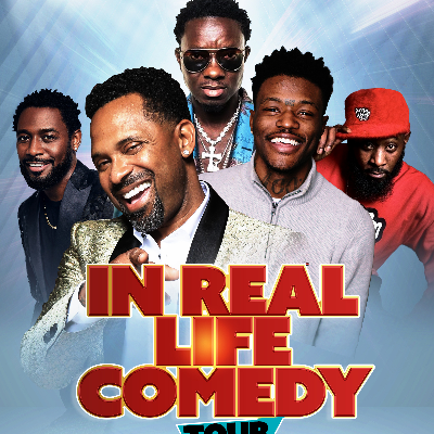 In Real Life Comedy Tour