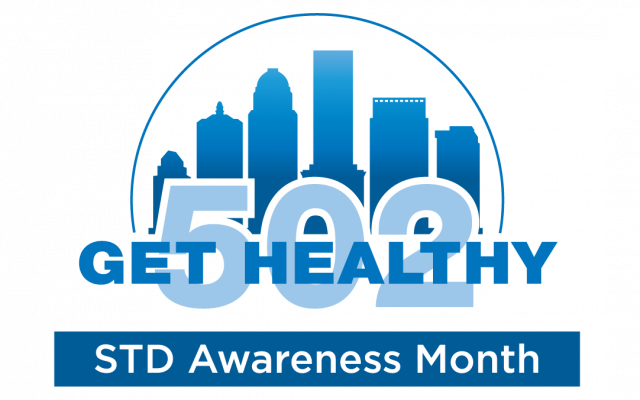Get Healthy 502- STD Awareness